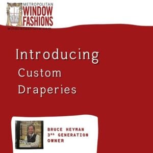 A red and white ad for Metropolitan Window Fashions promotes Custom Window Draperies, featuring a small photo of Bruce Heyman, labeled as the 3rd generation owner, at the bottom.